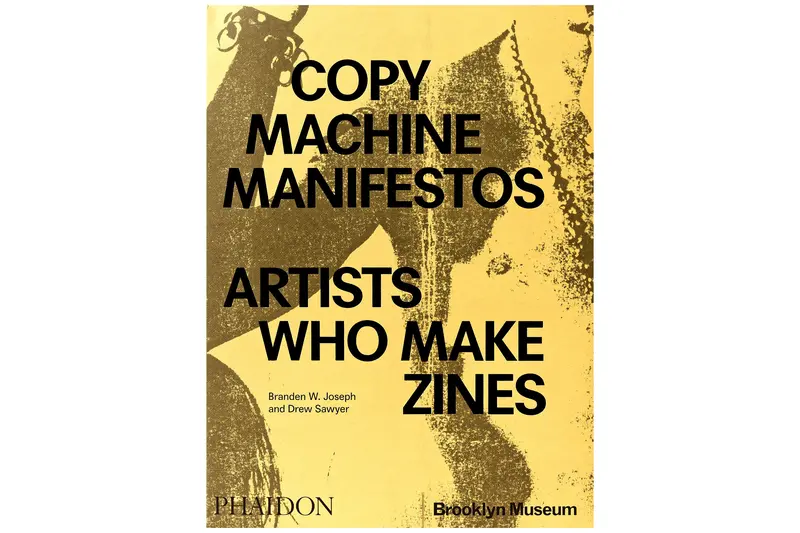 Copy Machine Manifestos: Artists Who Make Zines 1