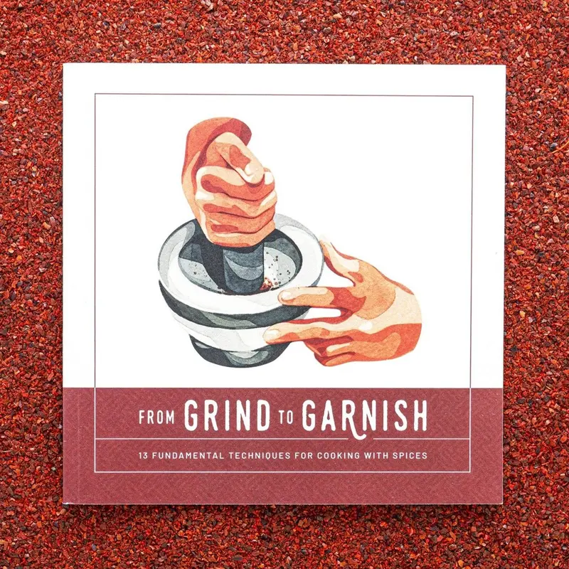 From Grind To Garnish: Spice Techniques Book 1