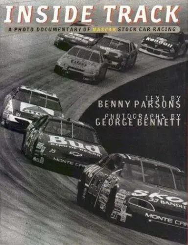 Inside Track : A Photo Documentary Of Nascar Stock Car Racing George Bennett Book (Ts-D2) 1