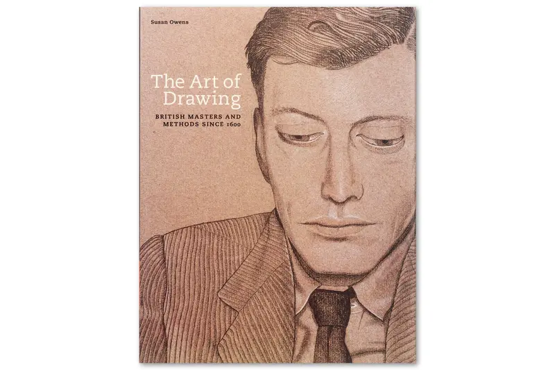The Art Of Drawing: British Masters And Methods Since 1600 1