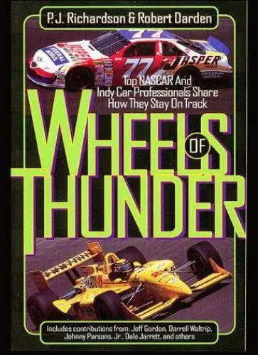 Wheels Of Thunder Robert Darden And P. J. Richardson Book (Ts-D2) 1